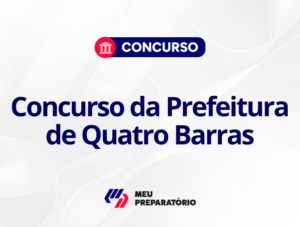 Concurso Da Prefeitura De Quatro Barras Saiu O Edital Meu