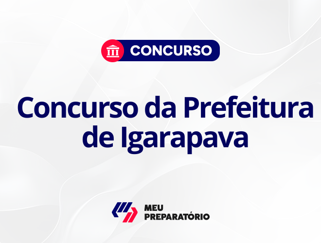 Concurso da Prefeitura de Igarapava SP: Saiu edital!