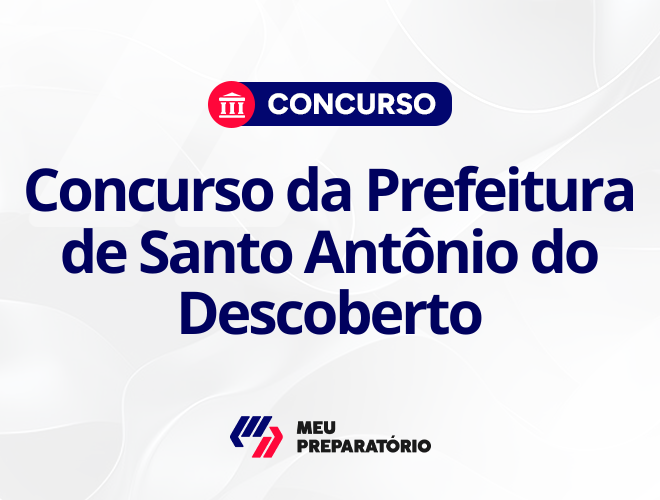 Concurso da Prefeitura de Santo Antônio do Descoberto: Autorizado!