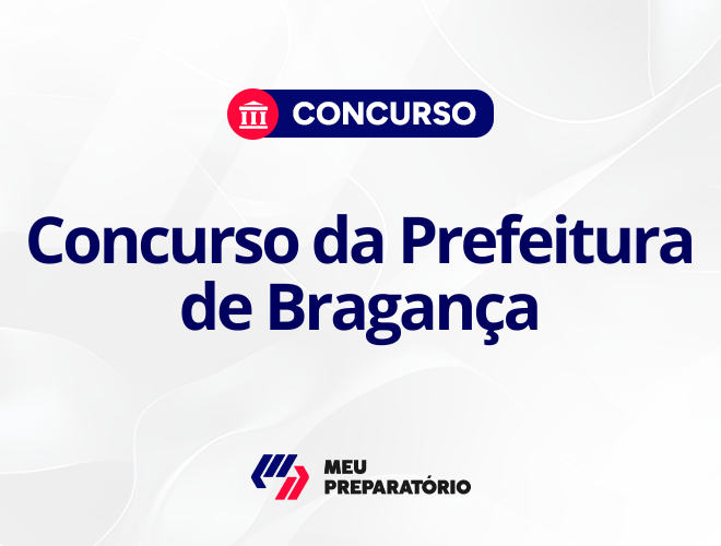 Concurso da Prefeitura de Bragança: Inscrições encerradas!