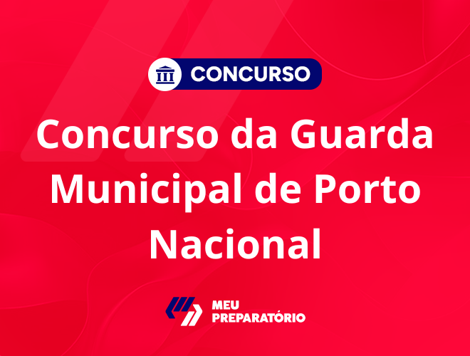 Concurso da GM de Porto Nacional: inscrições Prorrogadas!