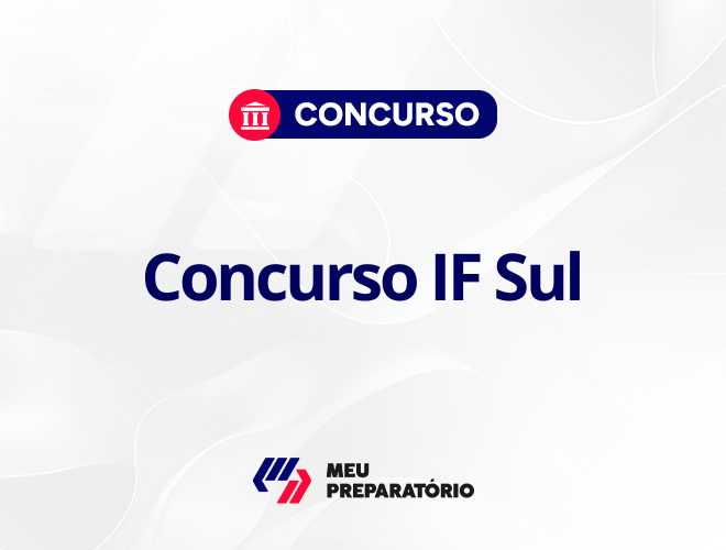 Concurso IF Sul: inscrições abertas, 67 vagas disponíveis!