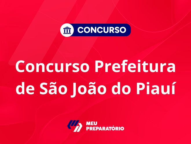 Concurso da Prefeitura de São João do Piauí: editais suspensos!