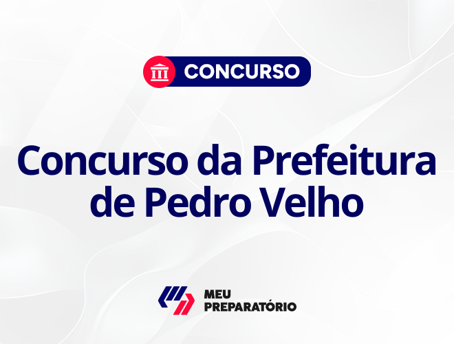 Concurso da Prefeitura de Pedro Velho: edital publicado!