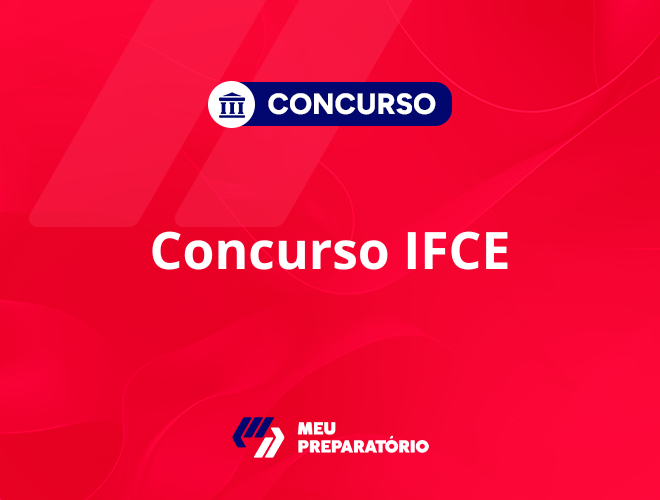 Concurso IFCE: saiba como se preparar!