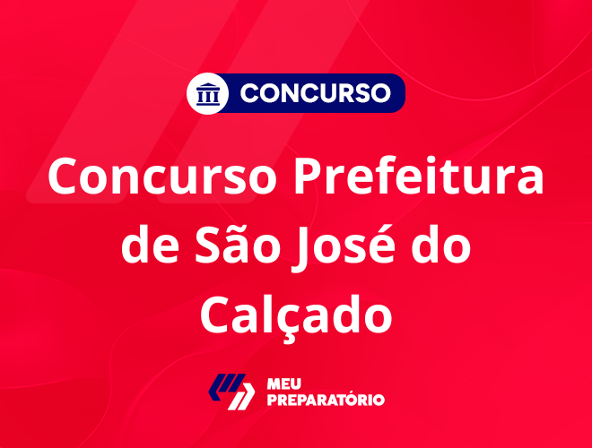Concurso da Prefeitura de São José do Calçado ES: anunciado!