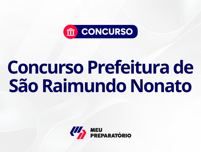 Concurso da Prefeitura de São Raimundo Nonato PI: anunciado!