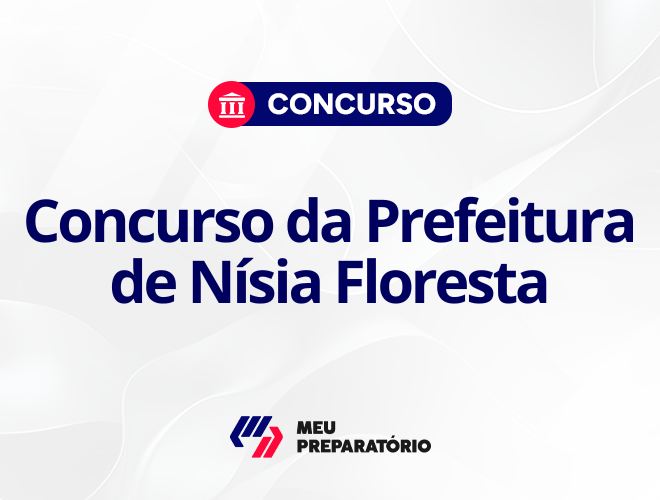Concurso da Prefeitura de Nísia Floresta RN: autorizado!