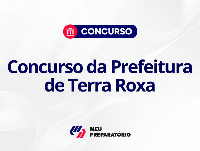 Concurso da Prefeitura de Terra Roxa PR: inscrições abertas!