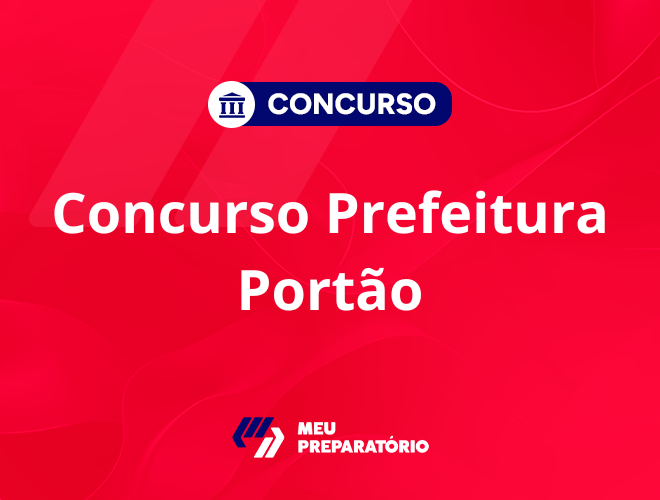 Concurso da Prefeitura de Portão RS: banca em contratação!