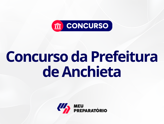 Concurso da Prefeitura de Anchieta ES: edital publicado!